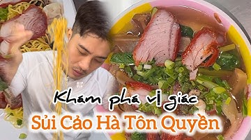 Sủi cảo Hà Tôn Quyền ngon trứ danh | Khám Phá Vị Giác | Đạt Nguyễn