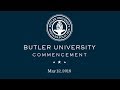 Butler University Spring Commencement 2018