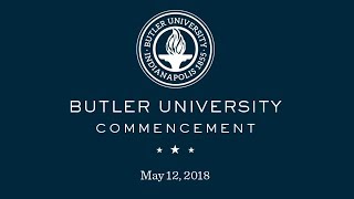 Butler Spring Commencement 2018 | Butler University