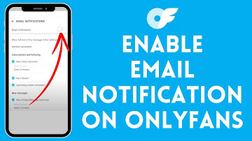 How to Enable Email Notifications on OnlyFans (2024) | Activate  Email Notifications on OnlyFans