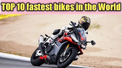 Top 10 fastest Bikes in the World 2022