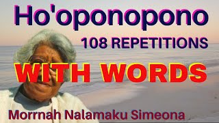 HO'OPONOPONO - 108 Repetitions WITH WORDS - Original Prayer From Morrnah Nalamaku Simeona screenshot 4