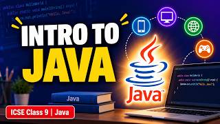 Introduction to Java | Types, Compilation, JVM & Features Explained | ICSE Class 9 |  (CH-1, Part 5)