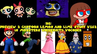 (RQ) Preview 2 Cartoon Lemon And Lime Stuff V162 In Monsters University Vocoder