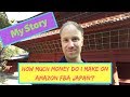 Why I started selling on Amazon Japan FBA  & How much money I make from it