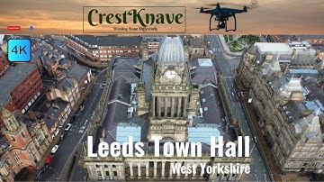 (4K) Leeds Town Hall (West Yorkshire)