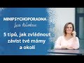 Minipsychoporadna lucie kolakov 5 tip jak zvldnout zvist tv mmy a okol