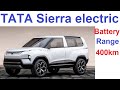 Tata Sierra electric car battery rang is 400km || Tata Sierra electric going to launch in India