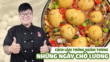 Cách Làm Trứng Ngâm Tương Những Ngày Chờ Lương | Bếp Trưởng Review