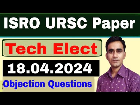 ISRO URSC Technician Electrician Answer key objection questions 18 April 2024