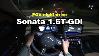 2023 Hyundai Sonata 1.6 T-GDi FWD POV night drive