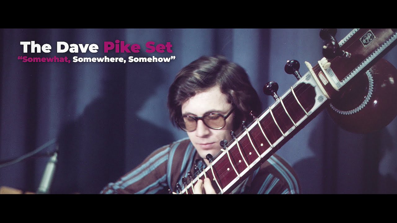 Dave Pike Set - Somewhat, Somewhere, Somehow auf YouTube ansehen