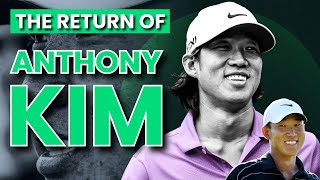 The Return of Anthony Kim