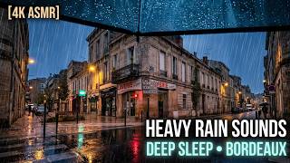[4K] Walking in the Heavy Rain in Bordeaux, France | Rain Sounds for Sleep Relaxation |Redirection