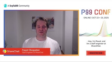 P99 CONF 2025 - Paweł Obrępalski, Staff Engineer at ShareChat