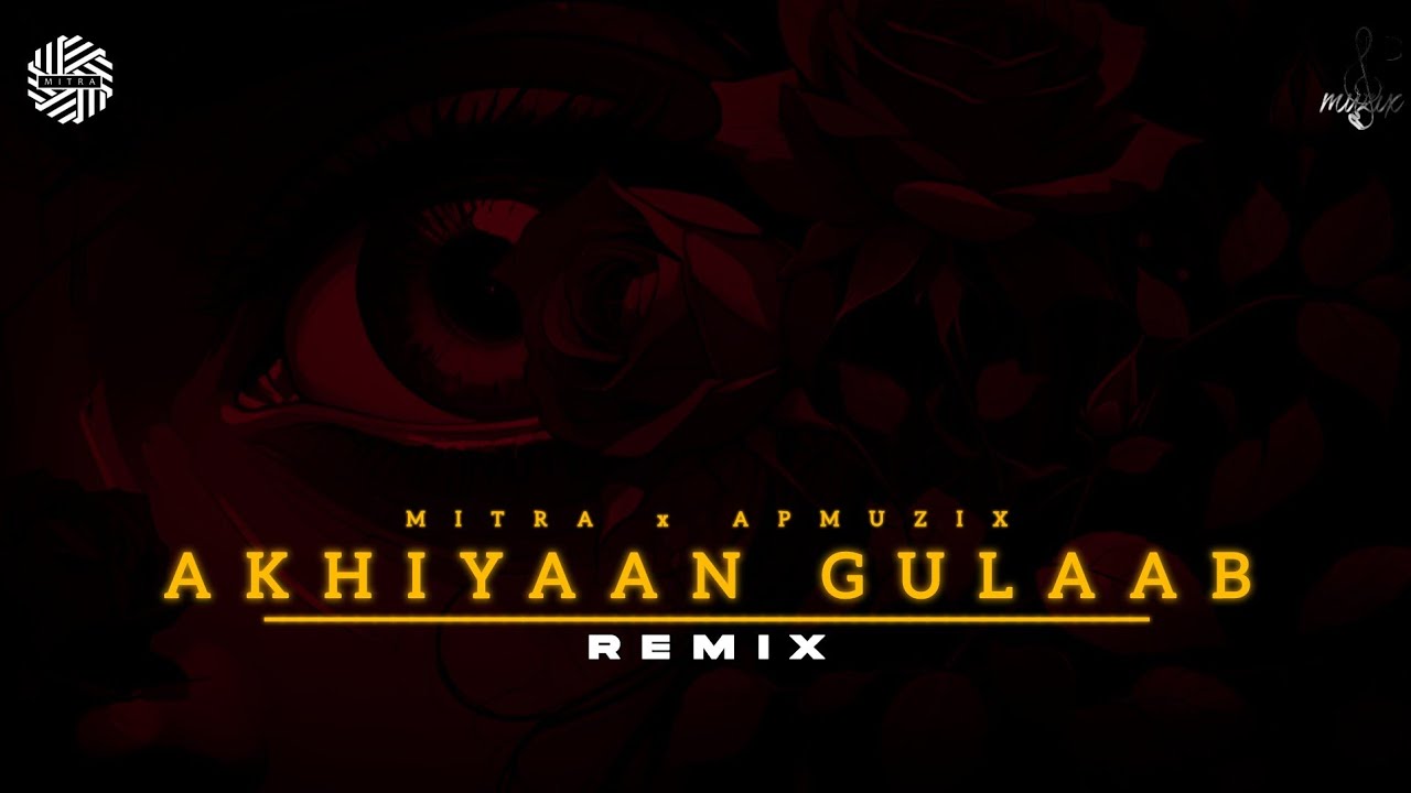 Akhiyaan Gulaab ( REMIX ) | DJ MITRA, APMuzix | MITRAZ | Shahid K, Kriti S | Progressive Techno