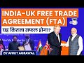 India and the United Kingdom have launched Free Trade Agreement (FTA) negotiations | UPSC GS 1