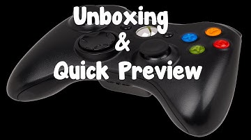 Xbox 360 Wireless Controller: Unboxing & Quick Preview