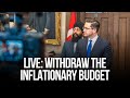 LIVE: Withdraw the Inflationary Budget