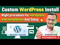 Custom Wordpress Install Kaise Karein | Manual Wordpress Setup Step by Step | Hindi Tutorial 2025