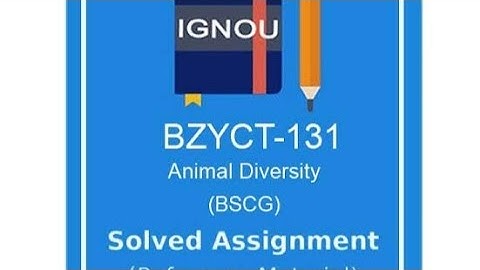 BZYCT 131 (FREE PDF) zoology assignment ignou BSCG