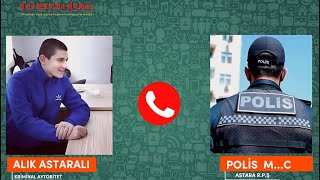Təzə | Alik Astaralı və Astara Polisinin telefon danışıqı: Alikin qardaşları günahsız həbs olunublar Resimi