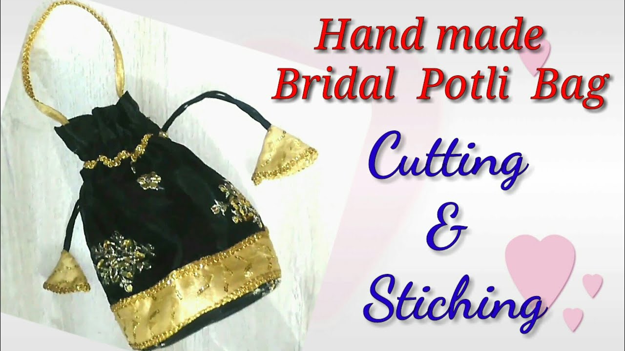 Easy Handmade Bridal Potli Bag Cutting & Stiching💕//fancy potli bag