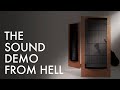 The Sound Demo FROM HELL - A True Story.