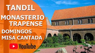 Monasterio Trapense 🔴 Tandil Turismo - Sierras y Lugares para visitar - Buenos Aires - Argentina