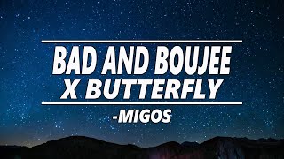 Bad And Boujee X Butterfly - Migos Resimi