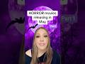 HORROR Movies Releasing This Month 👀 May Horror Releases