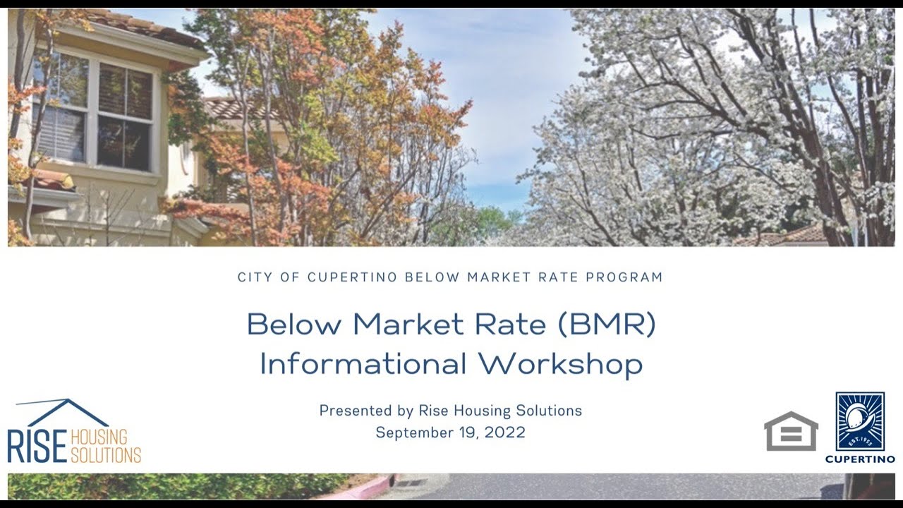 City of Cupertino's Below Market Rate (BMR) Ownership and Rental by Rise Housing