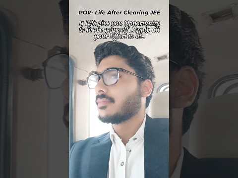 My Life After Clearing JEE 🔥, || My IIT JEE Journey | JEE Mains 2024 Answer key #shorts #iitjee #jee