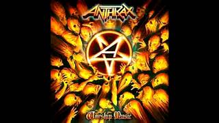 Anthrax - I&#39;m Alive