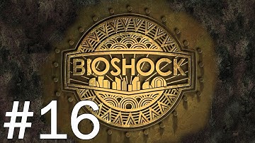 Bioshock Playthrough - Part 16 - Hephaestus 1/2 (Hard Difficulty)