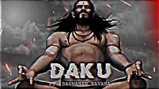 DASHANAN ⚡ RAVANA Attitude Status 🔥 | Ravana x Daku Status | BY BK EDIXZ #edit #shorts #status