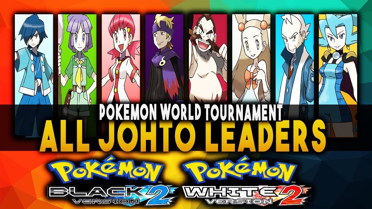 clinton ma Pokemon Black 2 & White 2 - All Johto Leaders in Pokemon World Tournament (PWT)
