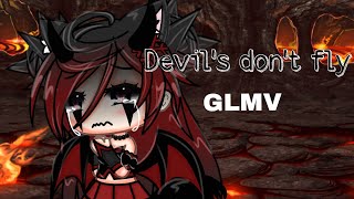 Devil’s don’t fly - GLMV Resimi