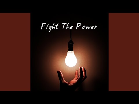 Fight The Power