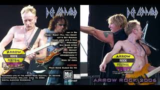 Def Leppard - Arrow Rock Festival 2006 Full Audio Show (Great Sound)
Read Me - Recorded on June 10th, 2006 @ the Rock Garden Stage in Lichtenvoorde, Holland.
A few days behind, but this show recently celebrated its 19 anniversary! Def Leppard make a festival appearance with a 12 song performance. Pretty good sound quality here. Decided to share the full performance. Little bit of Radar Love added during Rocket from Joe. Timestamps will be below. Keep it rocking my friends!
Setlist
00:00 - Let it Go
05:51 - Rock! Rock! (Till You Drop)
09:26 - Lets Get Rocked
14:03 - Make Love Like a Man
19:34 - Promises
23:41 - Rock On
28:24 - Rocket (Extended)
38:10 - Photograph
41:42 - Armageddon it
45:53 - Animal
51:07 - Rock of Ages
57:39 - Pour Some Sugar on Me
DISCLAIMER - I DO NOT OWN THIS CONTENT Def Leppard - Arrow Rock Festival 2006 Full Audio Show (Great Sound)