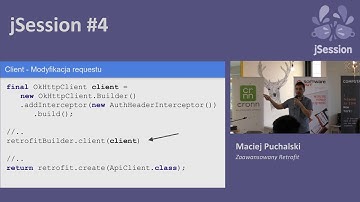 jSession #4 - Maciej Puchalski - Zaawansowany retrofit