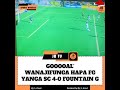 Goli La Kujifunga La Fountain Gate Dhidi Ya Yanga SC Comedy Soccer Meme Funny Sports Harmonize Goli La Kujifunga La Fountain Gate Dhidi Ya Yanga SC Comedy Soccer Meme Funny Sports Harmonize