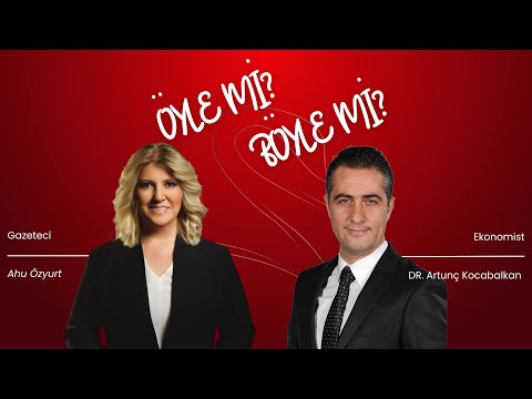 Dolar'ı Bir Süre Unutun - ÖYLE Mİ, BÖYLE Mİ? - B6 - Ahu Özyurt & Dr. Artunç Kocabalkan