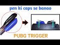 How to Make a Simple Bgmi/Free fire Trigger at Home