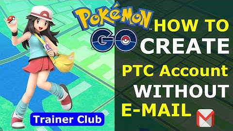 How To Create Pokemon Trainer Club Account Without Email | April 2020