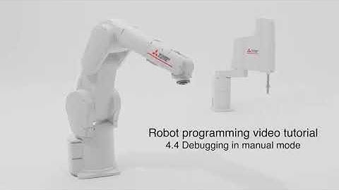 Robot Melfa programming – Lesson 4.4 Debugging in manual mode