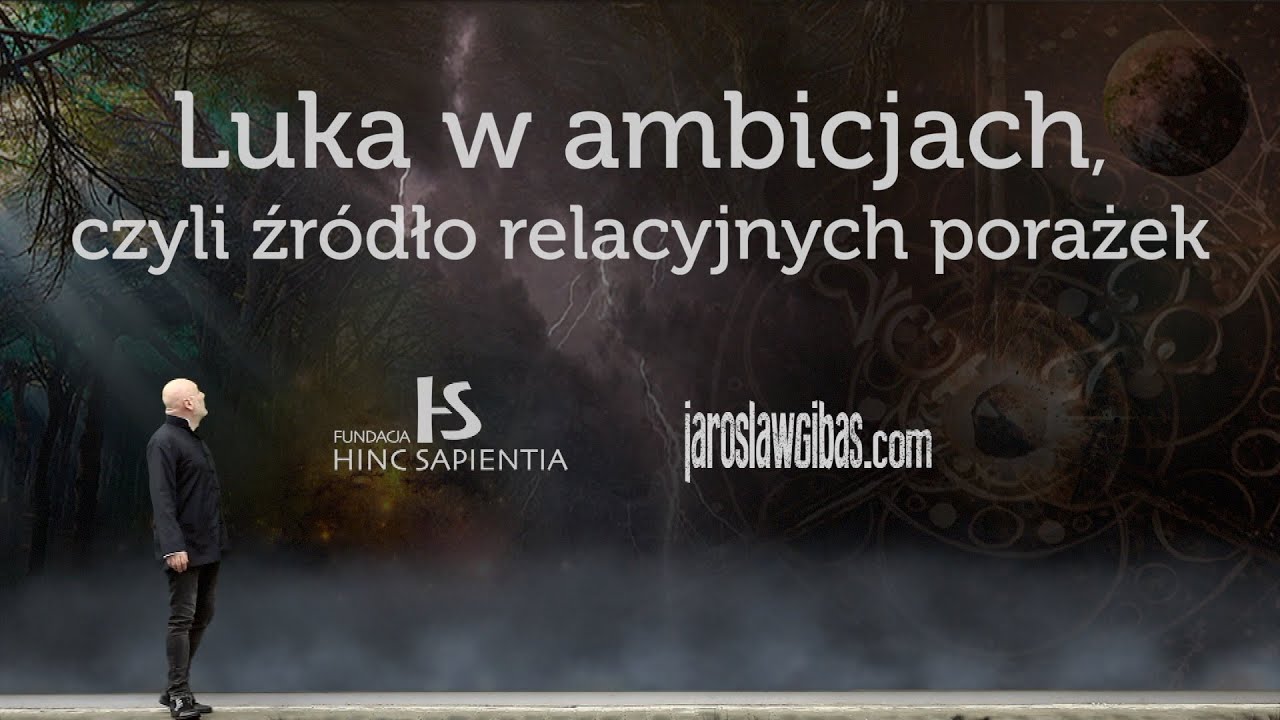 Luka w ambicjach czyli źródło relacyjnych porażek #406