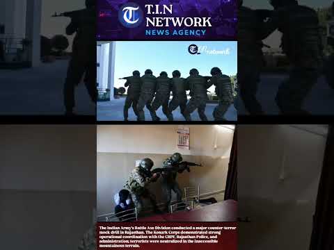 The Indian Army's Battle Axe Division conducted a major counter-terror mock drill in Rajasthan. .