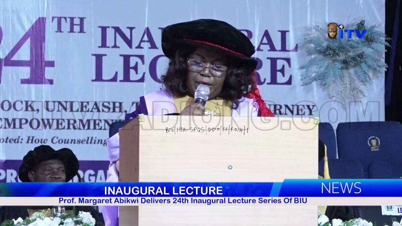 INAUGURAL LECTURE: Prof. Margaret Abikwi Delivers 24th Inaugural Lecture Series Of BIU
