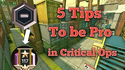 5 TIPS TO BE PRO IN CRITICAL OPS [Game-sense,warmup and more!!] Misha